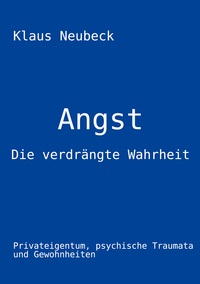 Vorderes Coverbild Angst - die verdrängte Wahrheit