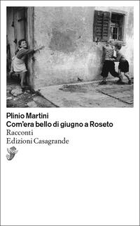 Com'era bello di giugno a Roseto