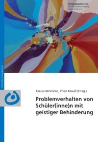Problemverhalten von Schüler(inne)n mit geistiger Behinderung