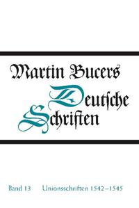 Deutsche Schriften / Unionsschriften 1542-1545