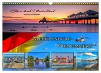 Reise durch Deutschland - Mecklenburg-Vorpommern (Wandkalender 2025 DIN A3 quer), CALVENDO Monatskalender