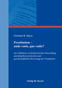 Prostitution – unde venis, quo vadis?