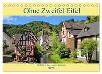 Vorderes Coverbild Ohne Zweifel Eifel (Tischkalender 2026 DIN A5 quer), CALVENDO Monatskalender