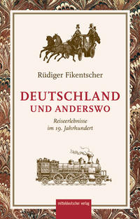 Deutschland und anderswo