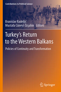 Turkey’s Return to the Western Balkans