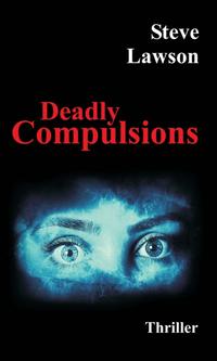 Deadly Compulsions
