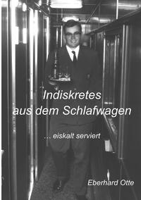 Indiskretes aus dem Schlafwagen