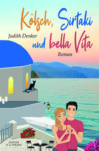 Kölsch, Sirtaki und bella Vita
