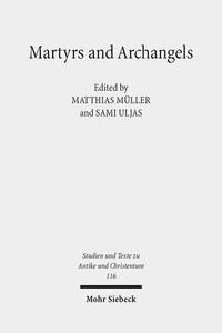 Martyrs and Archangels