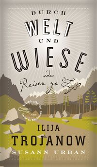 Vorderes Coverbild Durch Welt und Wiese