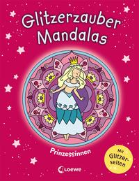 Glitzerzauber-Mandalas - Prinzessinnen