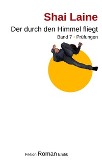 Der durch den Himmel fliegt