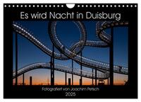 Es wird Nacht in Duisburg (Wandkalender 2025 DIN A4 quer), CALVENDO Monatskalender