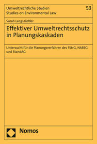 Effektiver Umweltrechtsschutz in Planungskaskaden