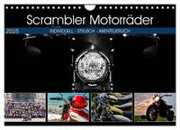 Scrambler Motorräder Individuell - Stylisch - Abenteuerlich (Wandkalender 2025 DIN A4 quer), CALVENDO Monatskalender