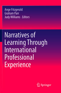 Narratives of Learning Through International Professional Experience