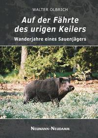 Auf der Fährte des urigen Keilers