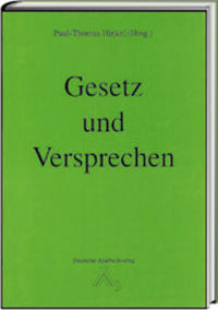 Gesetz und Versprechen