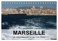 Vorderes Coverbild MARSEILLE - Die Hafenmetropole an der Côte d'Azur (Tischkalender 2025 DIN A5 quer), CALVENDO Monatskalender