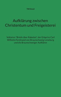 Aufklärung zwischen Christentum und Freigeisterei