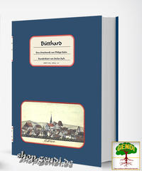 Bütthard - Eine Ortschronik von Philipp Kuhn