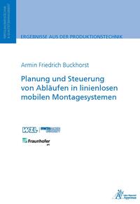 Planung und Steuerung von Abläufen in linienlosen mobilen Montagesystemen
