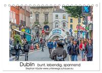 Dublin bunt, lebendig, spannend (Tischkalender 2026 DIN A5 quer), CALVENDO Monatskalender