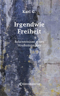 Irgendwie Freiheit