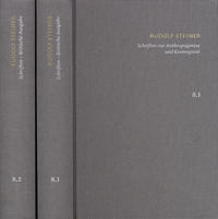 Rudolf Steiner: Schriften. Kritische Ausgabe / Band 8,1-2: Schriften zur Anthropogenese und Kosmogonie