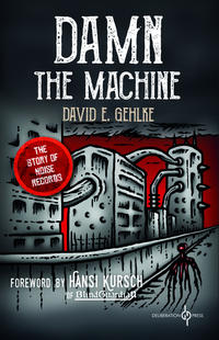 Damn The Machine