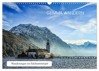 Gemma wandern - Wanderungen im Salzkammergut (Wandkalender 2025 DIN A3 quer), CALVENDO Monatskalender