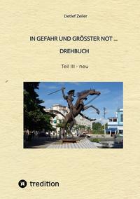 Vorderes Coverbild In Gefahr und größter Not - Drehbuch