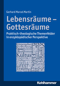 Lebensräume - Gottesräume