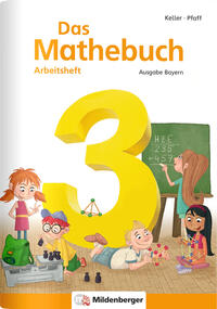 Das Mathebuch 3 – Arbeitsheft · Ausgabe Bayern