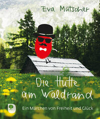 Vorderes Coverbild Die Hütte am Waldrand