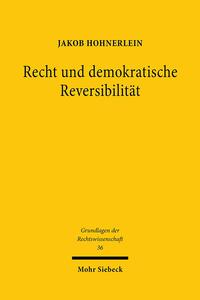 Vorderes Coverbild Recht und demokratische Reversibilität