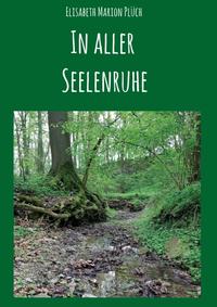 In aller Seelenruhe