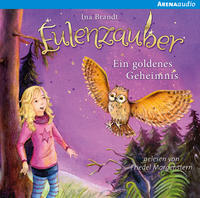 Eulenzauber (1). Ein goldenes Geheimnis