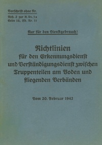 Merkblatt 18/11 - Richtlinien für den Erkennungsdienst und Verständigungsdienst zwischen Truppenteilen am Boden und fliegenden Verbänden