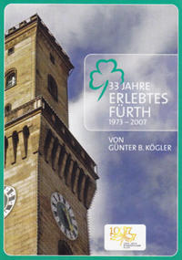 33 Jahre erlebtes Fürth