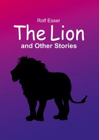 Vorderes Coverbild The Lion and Other Stories