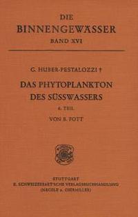 Das Phytoplankton im Süsswasser