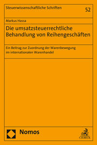 Die umsatzsteuerrechtliche Behandlung von Reihengeschäften