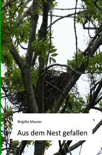 Vorderes Coverbild Aus dem Nest gefallen