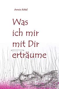 Was ich mir mit dir erträume