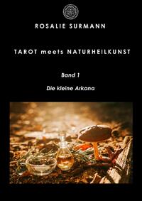 Vorderes Coverbild Tarot meets Naturheilkunst