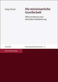 Die missionarische Gesellschaft