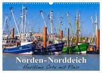 Norden-Norddeich. Maritime Orte mit Flair (Wandkalender 2026 DIN A3 quer), CALVENDO Monatskalender
