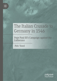 Vorderes Coverbild The Italian Crusade to Germany in 1546