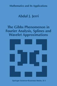 The Gibbs Phenomenon in Fourier Analysis, Splines and Wavelet Approximations